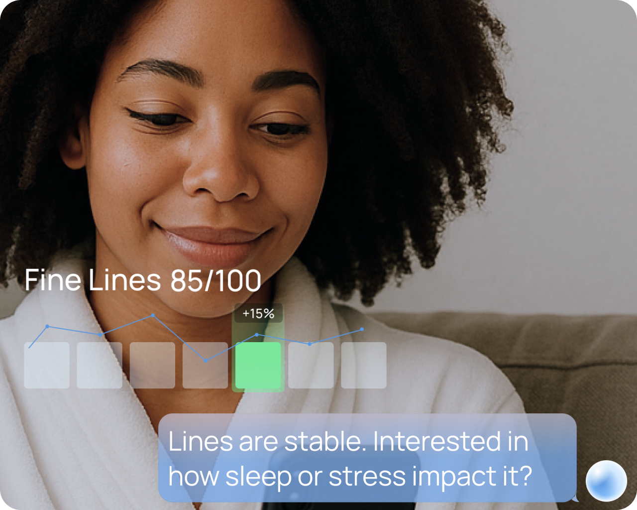 A smiling woman in a white robe looking at her phone, with the Stella app interface displaying 'Fine Lines 85/100' and a 7-day trend graph. A message bubble states, 'Lines are stable. Interested in how sleep or stress impact it?' This image highlights Stella's ability to help users track changes in skin conditions like fine lines and see what's improving, offering smarter insights based on scans.